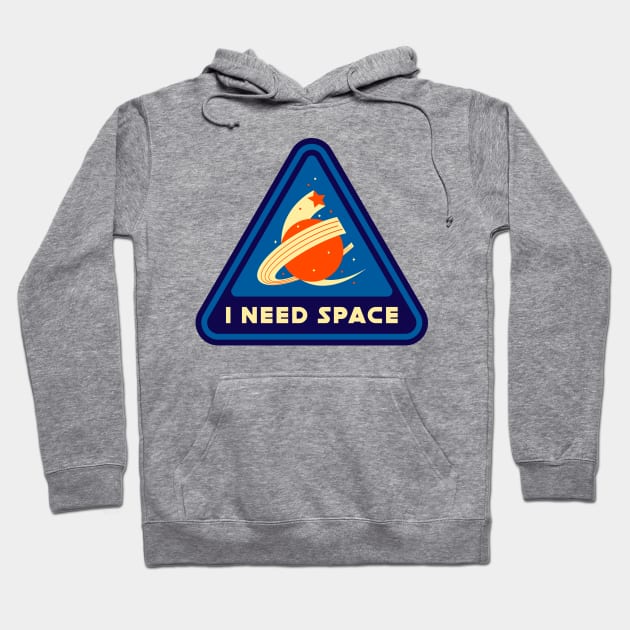 I need space nasa Hoodie by Dream the Biggest